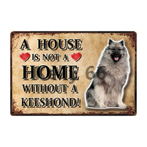 A House Is Not A Home Without A Shetland Sheepdog Tin Poster-Sign Board-Dogs, Home Decor, Rough Collie, Shetland Sheepdog, Sign Board-10