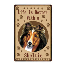 Load image into Gallery viewer, Life Is Better With An Australian Cattle Dog Tin Poster-Sign Board-Australian Cattle Dog, Dogs, Home Decor, Sign Board-8