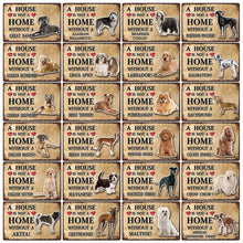 Load image into Gallery viewer, A House Is Not A Home Without A Great Dane Tin Poster-Sign Board-Dogs, Great Dane, Home Decor, Sign Board-3