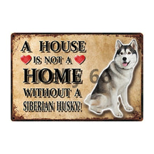 Load image into Gallery viewer, A House Is Not A Home Without A Miniature Pinscher Tin Poster-Sign Board-Dogs, Home Decor, Miniature Pinscher, Sign Board-11