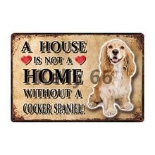 Load image into Gallery viewer, A House Is Not A Home Without A Miniature Pinscher Tin Poster-Sign Board-Dogs, Home Decor, Miniature Pinscher, Sign Board-5
