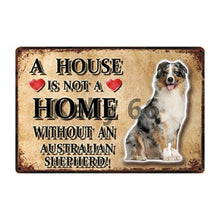 Load image into Gallery viewer, A House Is Not A Home Without A Miniature Pinscher Tin Poster-Sign Board-Dogs, Home Decor, Miniature Pinscher, Sign Board-7