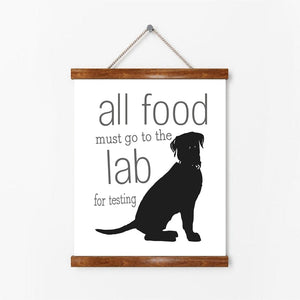 All Food Must Go to the Lab For Testing Canvas Poster-Home Decor-Black Labrador, Dogs, Home Decor, Labrador, Poster-6