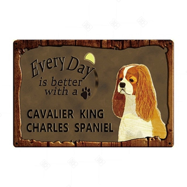 Every Day is Better with my Cavalier King Charles Spaniel Tin Poster - Series 1-Sign Board-Cavalier King Charles Spaniel, Dogs, Home Decor, Sign Board-Cavalier King Charles Spaniel-1