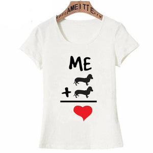Image of a Dachshund t-shirt with the text which says "ME+Dachshunds=LOVE"