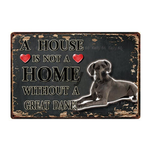 Image of a Great Dane Signboard with a text 'A House Is Not A Home Without A Great Dane' on a dark background