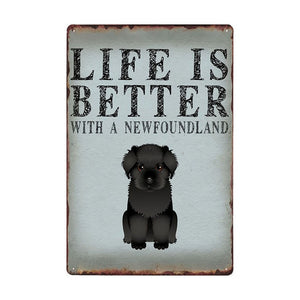 Image of a Newfoundland sign board with a text 'Life Is Better With A Newfoundland'