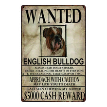 Load image into Gallery viewer, Wanted Airedale Terrier Approach With Caution Tin Poster - Series 1-Sign Board-Airedale Terrier, Dogs, Home Decor, Sign Board-English Bulldog-One Size-13