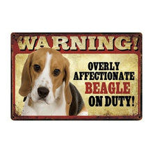 Load image into Gallery viewer, Warning Overly Affectionate Beagle on Duty - Tin PosterHome DecorBeagleOne Size