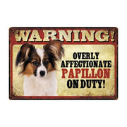 Warning Overly Affectionate Great Dane on Duty - Tin PosterSign BoardPapillonOne Size