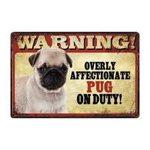 Load image into Gallery viewer, Warning Overly Affectionate Scottish Terrier on Duty - Tin PosterHome DecorPugOne Size