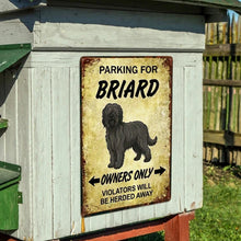 Load image into Gallery viewer, Personalized Briard Sign - Funny Parking Sign - Match Your Dog’s Coat Color-Sign Board-Briard,Car Accessories,Sign Board-8