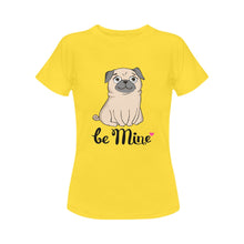 Load image into Gallery viewer, Be Mine Pug Women&#39;s Cotton T-Shirts-Apparel-Apparel, Pug, Shirt, T Shirt-Yellow-Small-1
