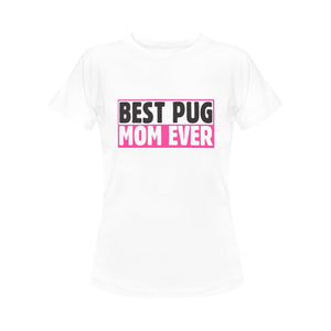 Best Pug Mom Ever Women's Cotton T-Shirt-Apparel-Apparel, Pug, Shirt, T Shirt-White-Small-2