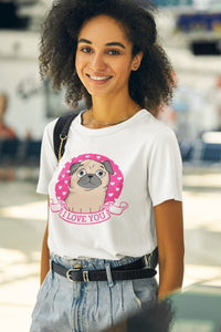 I Love You Pug Women's Cotton T-Shirts - 5 Colors-Apparel-Apparel, Pug, Shirt, T Shirt-11