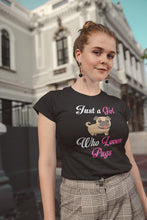 Load image into Gallery viewer, Just a Girl Who Loves Pugs Women&#39;s Cotton T-Shirt - 5 Colors-Apparel-Apparel, Pug, Shirt, T Shirt-Black-Small-1