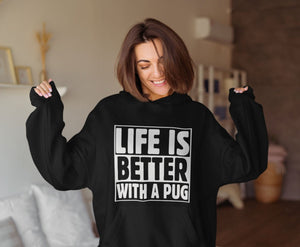 Life is Better with a Pug Women's Cotton Fleece Hoodie Sweatshirt - 4 Colors-Apparel-Apparel, Hoodie, Pug, Sweatshirt-3