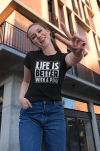 Life is Better with a Pug Women's Cotton T-Shirt - 3 Colors-Apparel-Apparel, Pug, Shirt, T Shirt-3