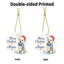 Load image into Gallery viewer, Westie Dog Ornament - Watercolor Artwork Merry Christmas Design - Personalized with Name-Christmas Ornament-Christmas,Personalize Artwork,West Highland Terrier-4