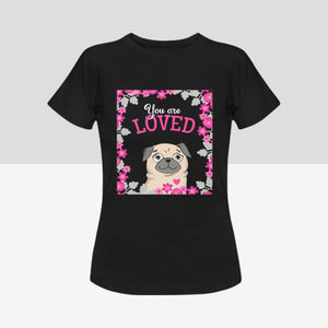 You Are Loved Pug Women's Cotton T-Shirt-Apparel-Apparel, Pug, Shirt, T Shirt-Black-Small-3