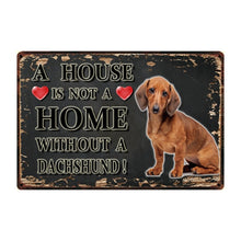 Load image into Gallery viewer, A House Is Not A Home Without A Chesapeake Bay Retriever Tin Poster-Sign Board-Chesapeake Bay Retriever, Dogs, Home Decor, Sign Board-16