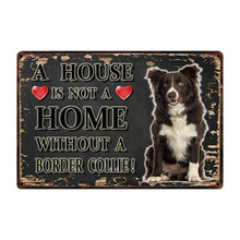 Load image into Gallery viewer, A House Is Not A Home Without A Chesapeake Bay Retriever Tin Poster-Sign Board-Chesapeake Bay Retriever, Dogs, Home Decor, Sign Board-5