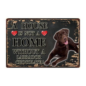 A House Is Not A Home Without A Chesapeake Bay Retriever Tin Poster-Sign Board-Chesapeake Bay Retriever, Dogs, Home Decor, Sign Board-6