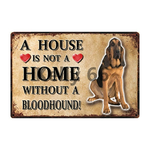 A House Is Not A Home Without A Italian Greyhound Tin Poster-Sign Board-Dogs, Greyhound, Home Decor, Sign Board-17