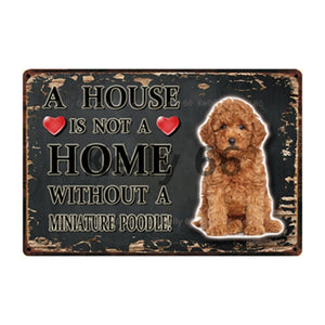 Image of a Miniature Poodle Signboard with a text 'A House Is Not A Home Without A Miniature Poodle' on a dark background