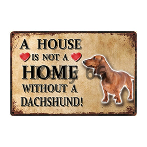 A House Is Not A Home Without A Silky Terrier Tin Poster-Sign Board-Dogs, Home Decor, Sign Board, Silky Terrier-12