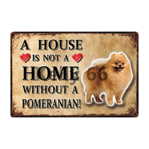 A House Is Not A Home Without A Silky Terrier Tin Poster-Sign Board-Dogs, Home Decor, Sign Board, Silky Terrier-15