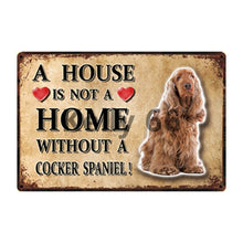 Load image into Gallery viewer, A House Is Not A Home Without A American Staffordshire Terrier Tin Poster-Sign Board-American Staffordshire Terrier, Dogs, Home Decor, Sign Board, Staffordshire Bull Terrier-15