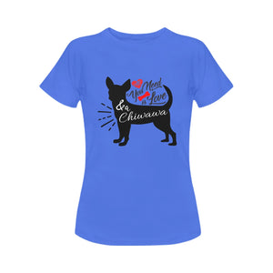 All You Need is Love and a Chihuahua Women's T-Shirt-Apparel-Apparel, Chihuahua, Dogs, T Shirt-4