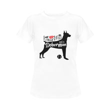 Load image into Gallery viewer, All You Need is Love and a Doberman Women&#39;s T-Shirt-Apparel-Apparel, Doberman, Dogs, T Shirt-5