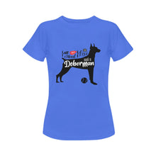 Load image into Gallery viewer, All You Need is Love and a Doberman Women&#39;s T-Shirt-Apparel-Apparel, Doberman, Dogs, T Shirt-6