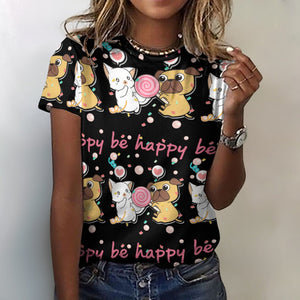 Be Happy Pug Love All Over Print Women's Cotton T-Shirt - 4 Colors-Apparel-Apparel, Pug, Shirt, T Shirt-2XS-Black-8