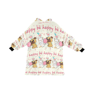 Be Happy Pug Love Blanket Hoodie for Women - 4 Colors-Apparel-Apparel, Blankets, Pug-11