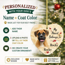 Load image into Gallery viewer, Boxer Dog Ornament - My Heart Belongs To Design - Personalized with Name-Christmas Ornament-Boxer,Christmas,Personalize Artwork-2