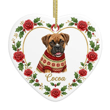 Load image into Gallery viewer, Boxer Dog Ornament - Personalized Heart Shaped Christmas Rose Border - with Name-Christmas Ornament-Boxer,Christmas,Personalize Artwork-4