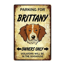 Load image into Gallery viewer, Brittany Spaniel Love Reserved Parking Sign Board-Sign Board-Brittany Spaniel, Car Accessories, Home Decor, Sign Board-Brittany-One Size-18