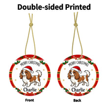 Load image into Gallery viewer, Cavalier King Charles Spaniel Christmas Ornament - Personalized Whimsical Holiday Cartoon Art Design - with Name-Christmas Ornament-Cavalier King Charles Spaniel,Christmas,Personalize Artwork-6