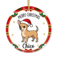 Load image into Gallery viewer, Chihuahua Christmas Ornament - Personalized Whimsical Holiday Cartoon Art Design - with Name-Christmas Ornament-Chihuahua,Christmas,Personalize Artwork-3