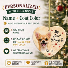 Load image into Gallery viewer, Chihuahua Dog Ornament - My Heart Belongs To Design - Personalized with Name-Christmas Ornament-Christmas,Personalize Artwork-2