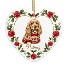 Load image into Gallery viewer, Cocker Spaniel Ornament - Personalized Heart Shaped Christmas Rose Border - with Name-Christmas Ornament-Christmas,Christmas Ornament,Cocker Spaniel,Personalize Artwork-4