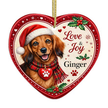 Load image into Gallery viewer, Dachshund Christmas Ornament - Love &amp; Joy Heart Shaped Portrait - Personalized with Name-Christmas Ornament-Christmas,Dachshund,Personalize Artwork-4