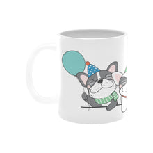 Load image into Gallery viewer, Happy Birthday French Bulldogs Coffee Mug-Mug-Dog Dad Gifts,Dog Memorial Gifts,Dog Mom Gifts,French Bulldog,Mugs-3