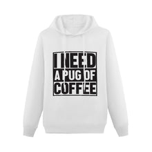 Load image into Gallery viewer, I Need a Pug of Coffee Women&#39;s Cotton Fleece Hoodie Sweatshirt-Apparel-Apparel, Hoodie, Pug, Sweatshirt-White-XS-5