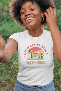 Life is Better with a Dachshund Women's Cotton T-Shirts - 3 Colors-Apparel-Apparel, Dachshund, Shirt, T Shirt-White-Small-2