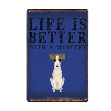 Life Is Better With A Whippet Tin Poster 360x