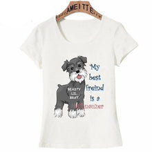 Load image into Gallery viewer, My Best Friend is a Schnauzer Womens T ShirtApparel